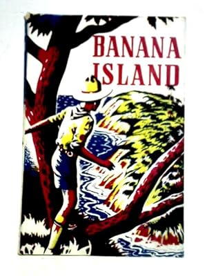 Bild des Verkufers fr Banana island zum Verkauf von World of Rare Books