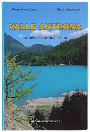 Immagine del venditore per VALLE ANTRONA. Escursioni, storia e natura.: venduto da Bergoglio Libri d'Epoca