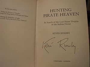 Hunting Pirate Heaven - A Voyage in Search of the Lost Pirate Settlements of the Indian Ocean