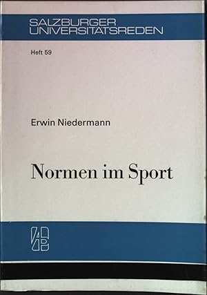 Bild des Verkufers fr Normen im Sport. Salzburger Universittsreden Heft 59. zum Verkauf von books4less (Versandantiquariat Petra Gros GmbH & Co. KG)