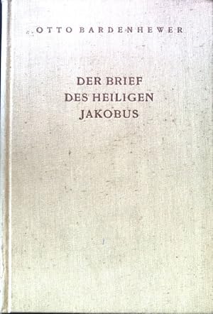 Bild des Verkufers fr Der Brief des heiligen Jakobus. zum Verkauf von books4less (Versandantiquariat Petra Gros GmbH & Co. KG)