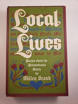 Seller image for Local Lives Poems about the Pennsylvania Dutch for sale by WellRead Books A.B.A.A.