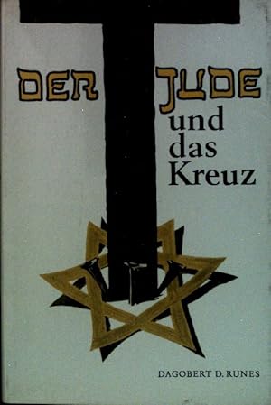 Bild des Verkufers fr Der Jude und das Kreuz zum Verkauf von books4less (Versandantiquariat Petra Gros GmbH & Co. KG)