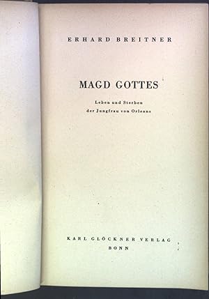 Seller image for Magd Gottes: Leben und Sterben der Jungfrau von Orleans. for sale by books4less (Versandantiquariat Petra Gros GmbH & Co. KG)