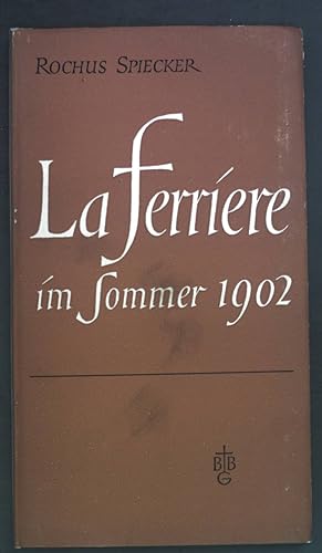 Bild des Verkufers fr La Ferriere im Sommer 1902: Die Geschichte von Gott und Maria Goretti. zum Verkauf von books4less (Versandantiquariat Petra Gros GmbH & Co. KG)