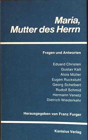 Bild des Verkufers fr Maria, Mutter des Herrn : Fragen u. Antworten. zum Verkauf von books4less (Versandantiquariat Petra Gros GmbH & Co. KG)