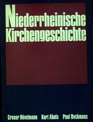 Immagine del venditore per Niederrheinische Kirchengeschichte venduto da books4less (Versandantiquariat Petra Gros GmbH & Co. KG)