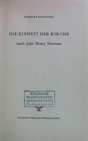 Imagen del vendedor de Die Einheit der Kirche nach John Henry Newman. a la venta por books4less (Versandantiquariat Petra Gros GmbH & Co. KG)