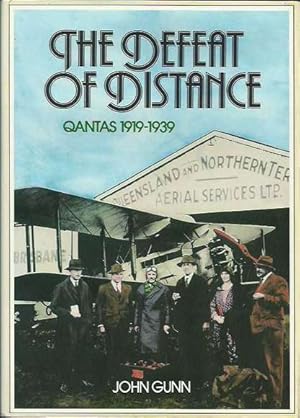 Seller image for The Defeat of Distance: Qantas 1919-1939 for sale by Fine Print Books (ABA)