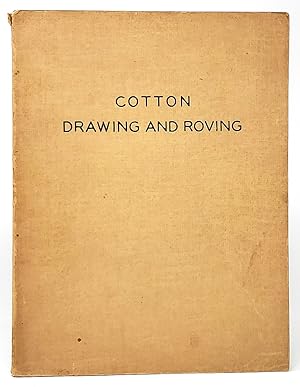 Cotton Drawing and Roving