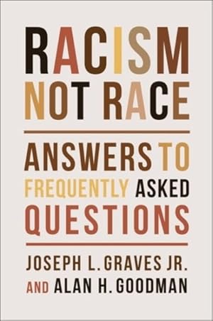 Image du vendeur pour Racism, Not Race : Answers to Frequently Asked Questions -Language: french mis en vente par GreatBookPricesUK