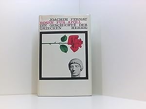 Joachim Fernau : Rosen für Apoll - Die Geschichte der Griechen