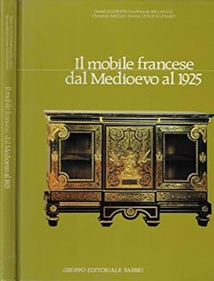 Bild des Verkufers fr Il mobile francese dal medioevo al 1925. zum Verkauf von FIRENZELIBRI SRL