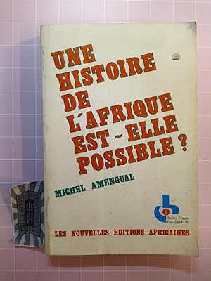 Seller image for Une Histoire de l'Afrique est-elle possible? for sale by Druckwaren Antiquariat