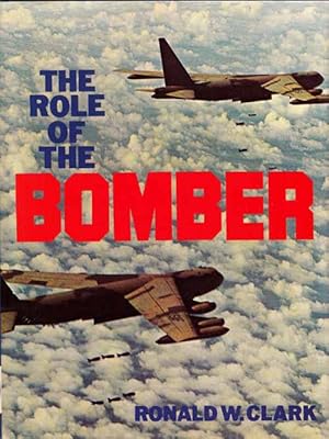 Seller image for The Role of the Bomber for sale by Adelaide Booksellers