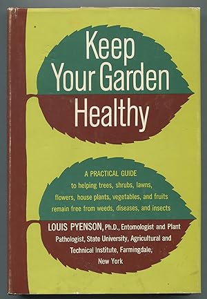 Immagine del venditore per Keep Your Garden Healthy venduto da Between the Covers-Rare Books, Inc. ABAA