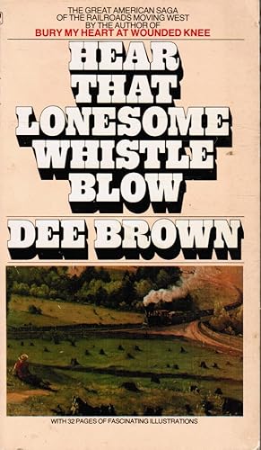 Imagen del vendedor de Hear That Lonesome Whistle Blow, Railroads in the West a la venta por Bookshop Baltimore