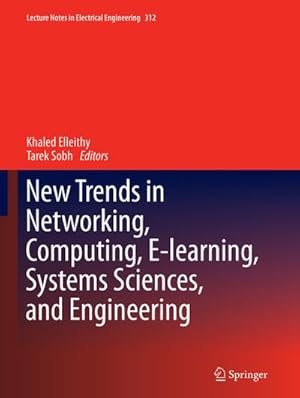 Imagen del vendedor de New Trends in Networking, Computing, E-learning, Systems Sciences, and Engineering a la venta por AHA-BUCH GmbH