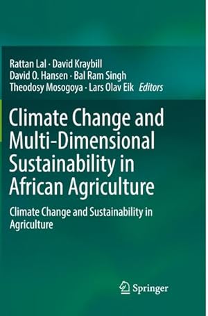 Bild des Verkufers fr Climate Change and Multi-Dimensional Sustainability in African Agriculture : Climate Change and Sustainability in Agriculture zum Verkauf von AHA-BUCH GmbH