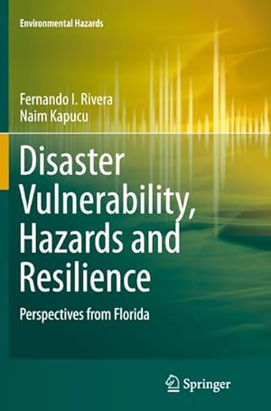 Bild des Verkufers fr Disaster Vulnerability, Hazards and Resilience : Perspectives from Florida zum Verkauf von AHA-BUCH GmbH