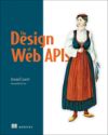 Imagen del vendedor de The Design of Web APIs a la venta por AG Library