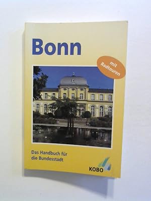 Bonn. Das Handbuch für die Bundesstadt.
