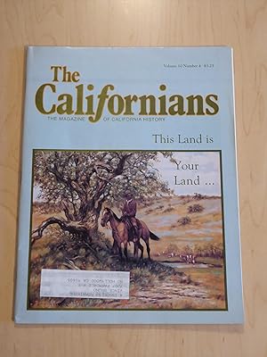 The Californians: The Magazine of California History Volume 10 No. 4 January/February 1993