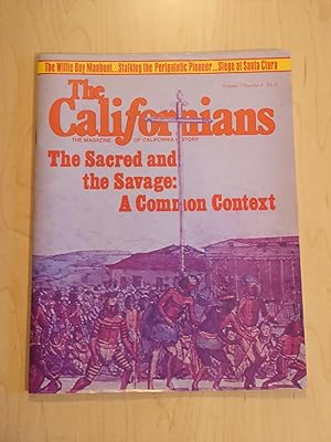 The Californians: The Magazine of California History Volume 7 No. 4 November/December 1989 - The ...