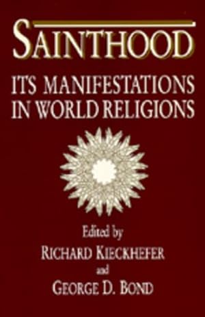 Bild des Verkufers fr Sainthood : Its Manifestations in World Religions zum Verkauf von GreatBookPricesUK