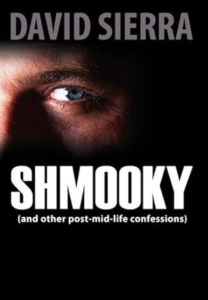 Immagine del venditore per Shmooky (and other post-mid-life confessions) venduto da moluna