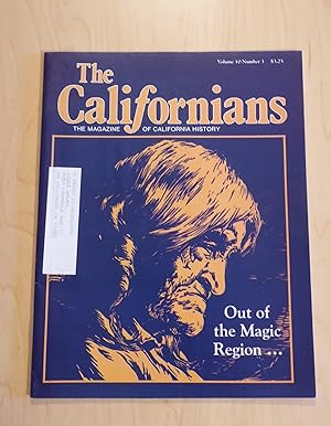 The Californians: The Magazine of California History Volume 10 No. 3 November/December 1992 - Our...