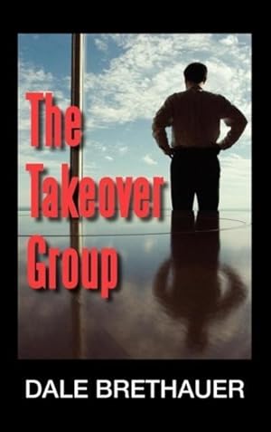 Seller image for The Takeover Group for sale by moluna