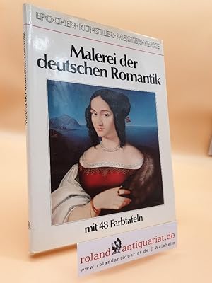 Seller image for Malerei der Deutschen Romantik for sale by Roland Antiquariat UG haftungsbeschrnkt