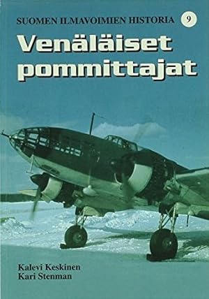 Seller image for Suomen Ilmavoimien Historia 9 : Russian Bombers for sale by Martin Bott Bookdealers Ltd