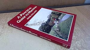 Immagine del venditore per Practical Guide to Hunting venduto da BoundlessBookstore