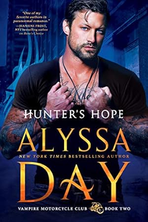 Seller image for Hunter's Hope (Vampire Motorcycle Club, 2) by Day, Alyssa [Mass Market Paperback ] for sale by booksXpress