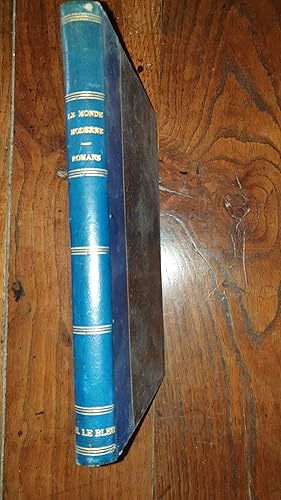 Imagen del vendedor de LE MONDE MODERNE - SUPPLEMENT CONSACRE AU ROMAN CONTEMPORAIN N7 ? LA VEUVE DE FLANDER, suivi de FAUSSE ROUTE, suivi de UNE RANCON, suivi de LE MENTEUR, suivi de LE CYCLONE (histoire d?un gentilhomme poitevin 1792-1815), suivi de UNE NUIT DRAMATIQUE. a la venta por AHA BOOKS