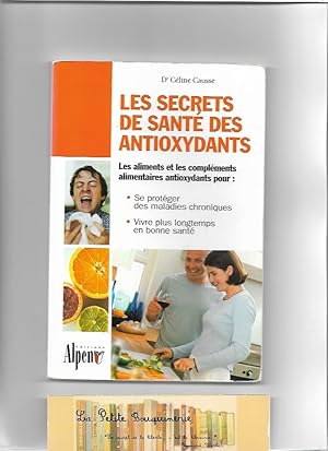 Imagen del vendedor de Les secrets de sant des antioxydants a la venta por La Petite Bouquinerie
