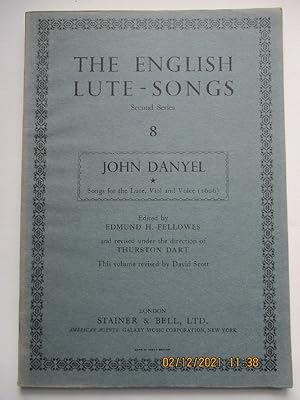 The English Lute Songs - Second Series 8 - John Danyel - Songs for the Lute, Viol and Voice (1606)