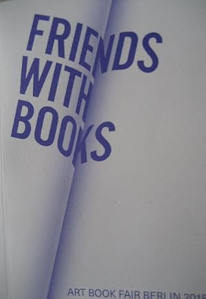 Seller image for Friends with Books. for sale by Antiquariat Bernd Preler