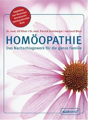 Imagen del vendedor de Homopathie: Das Nachschlagewerk fr die ganze Familie a la venta por Allguer Online Antiquariat