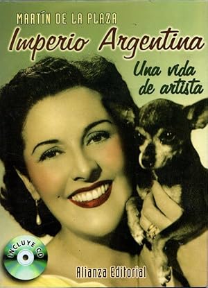 Imagen del vendedor de Imperio Argentina. Una vida de artista . a la venta por Librera Astarloa