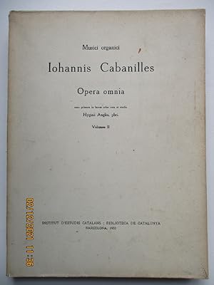 MUSICI ORGANICI IOHANNIS CABANILLES (1644 - 1712) OPERA OMNIA - VOLUMEN II