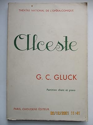ALCESTE - OPERA EN TROIS ACTES - POUR PIANO ET CHANT. Paroles Du Rollet