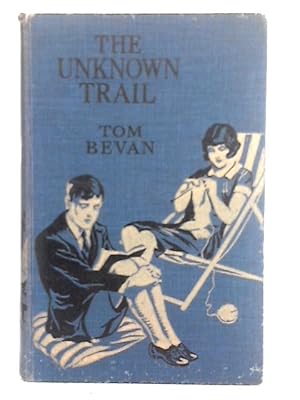 Seller image for The Unknown Trail for sale by World of Rare Books