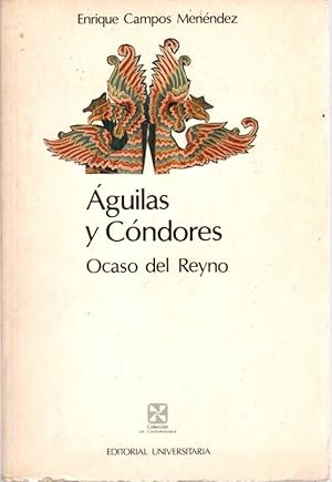 Imagen del vendedor de guilas y Cndores. Tomo I: Ocaso del reyno . a la venta por Librera Astarloa