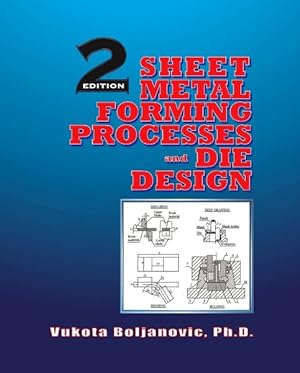 Seller image for Sheet Metal Forming Processes and Die Design for sale by GreatBookPrices