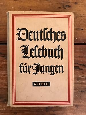 Imagen del vendedor de Deutsches Lesebuch fr Jungen, 4.Teil a la venta por Antiquariat Liber Antiqua