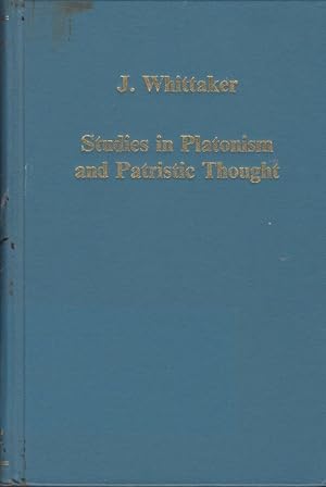 Studies in Platonism and patristic thought / John Whittacker; Collected studies series ; 201
