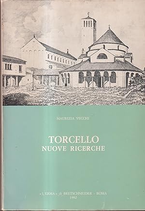 Image du vendeur pour Torcello - Nuove ricerche mis en vente par Libreria sottomarina - Studio Bibliografico